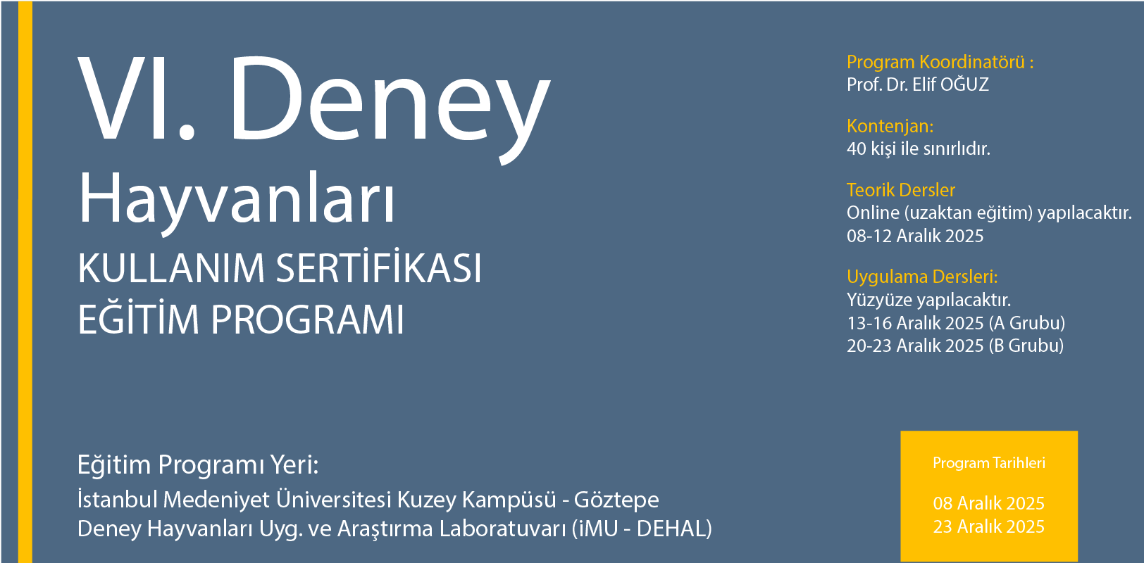 VI. Deney Hayvanları Kullanım Sertifikası Eğitim Kursu